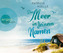 Das Meer in deinem Namen, 6 Audio-CDs