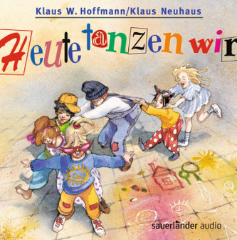 Heute tanzen wir, 1 CD-Audio