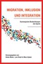 Migration, Inklusion und Integration