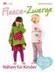 Fleece-Zwerge