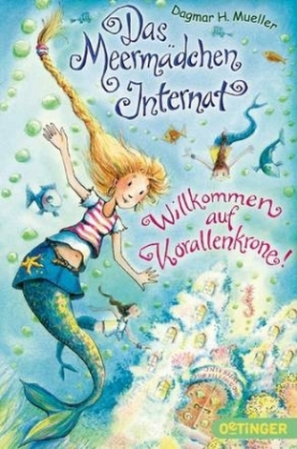 Das Meermädchen-Internat: Willkommen auf Korallenkrone