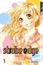 Strobe Edge. Bd.5