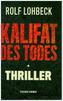 Kalifat des Todes