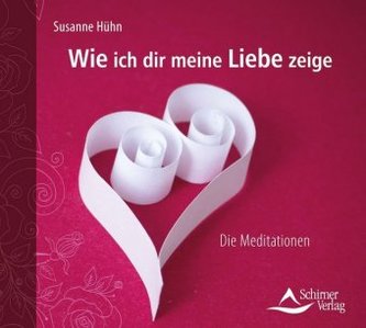 Wie ich dir meine Liebe zeige, 1 Audio-CD