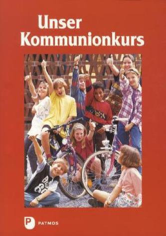 Unser Kommunionkurs