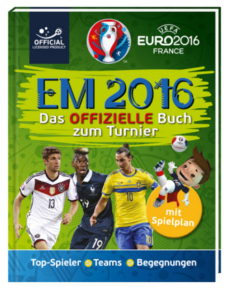 UEFA EURO 2016(TM) - EM 2016: Das offizielle Buch zum Turnier