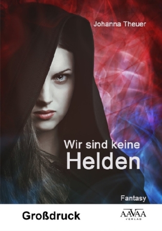 Wir sind keine Helden - Großdruck Wir sind keine Helden - Großdruck
