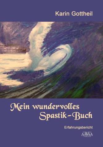 Mein wundervolles Spastik-Buch