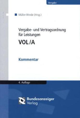 Vergabe- und Vertragsordnung für Leistungen VOL/A, Kommentar