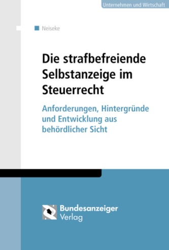 Die Selbstanzeige im Steuerrecht