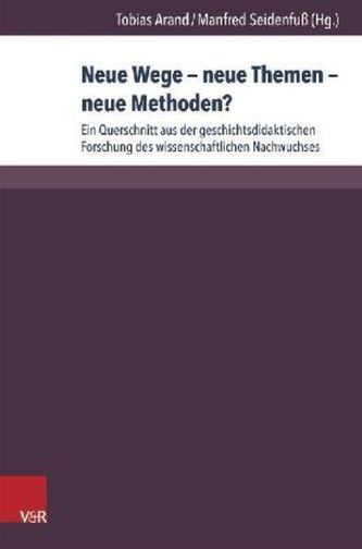 Neue Wege - neue Themen - neue Methoden?