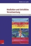 Mediation und christliche Verantwortung
