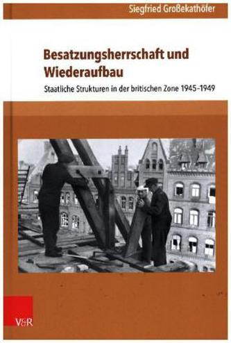 Besatzungsherrschaft und Wiederaufbau
