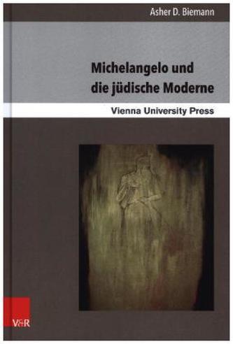 Michelangelo und die jüdische Moderne