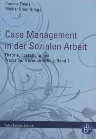 Case Management in der Sozialen Arbeit