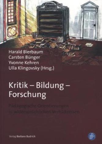 Kritik - Bildung - Forschung