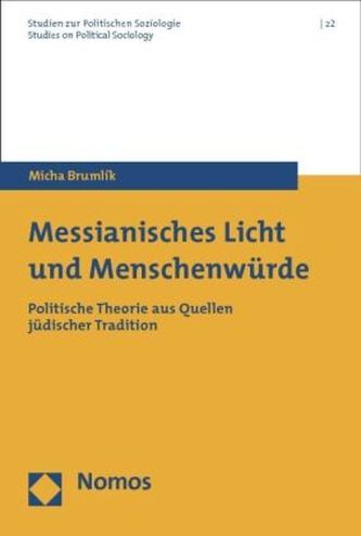 Messianisches Licht und Menschenwürde