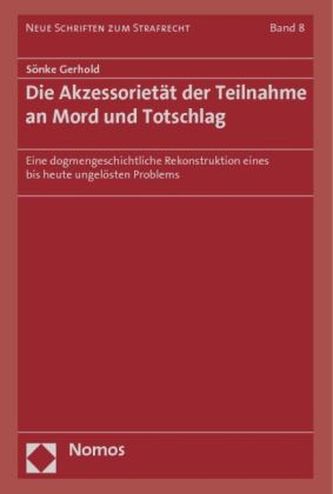 Die Akzessorietät der Teilnahme an Mord und Totschlag