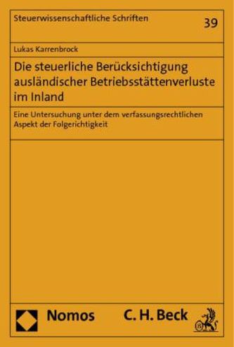 Die steuerliche Berücksichtigung ausländischer Betriebsstättenverluste im Inland