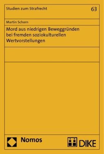 Mord aus niedrigen Beweggründen bei fremden soziokulturellen Wertvorstellungen
