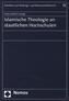Islamische Theologie an staatlichen Hochschulen