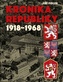 Kronika republiky 1918-1968