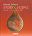 Bříško, bříško, kdo v Tobě bydlí?