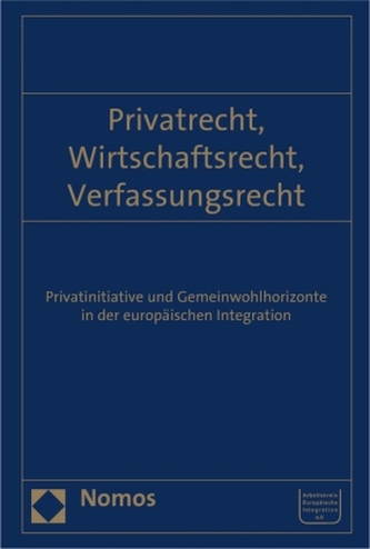 Privatrecht, Wirtschaftsrecht, Verfassungsrecht