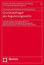 Grundsatzfragen des Regulierungsrechts