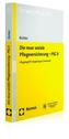 Die neue soziale Pflegeversicherung - PSG II