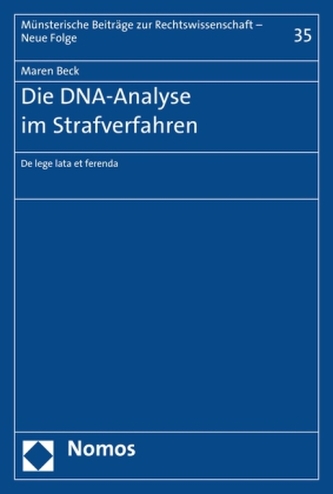 Die DNA-Analyse im Strafverfahren