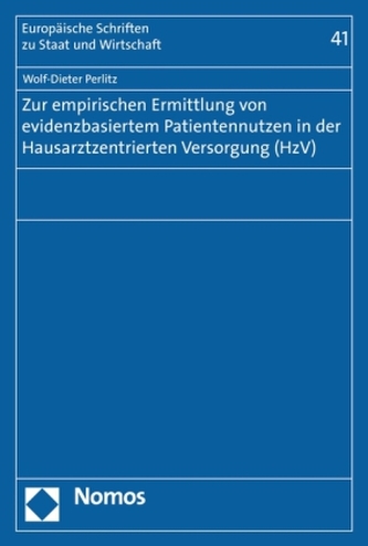 Zur empirischen Ermittlung von evidenzbasiertem Patientennutzen in der Hausarztzentrierten Versorgung (HzV)