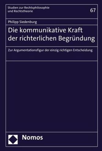 Die kommunikative Kraft der richterlichen Begründung