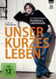 Unser kurzes Leben, 1 DVD