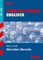 Wortschatz Oberstufe, AHS - BHS. Matura
