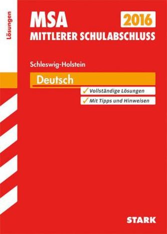 Mittlerer Schulabschluss 2016 - Deutsch, Schleswig-Holstein (Lösungen)