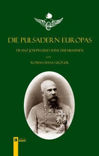 Die Pulsadern Europas