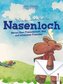 Briefe an das linke Nasenloch