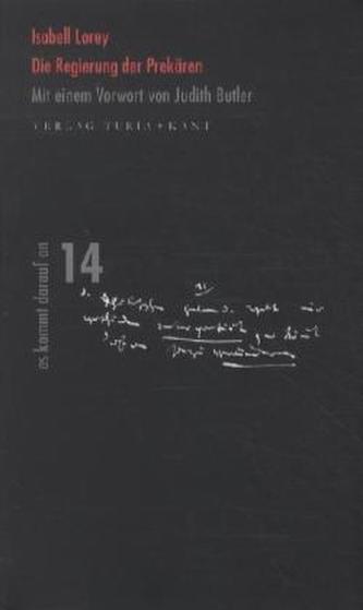 Die Regierung der Prekären Die Regierung der Prekären