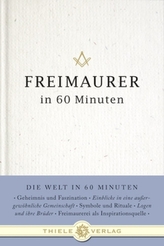 Freimaurer in 60 Minuten
