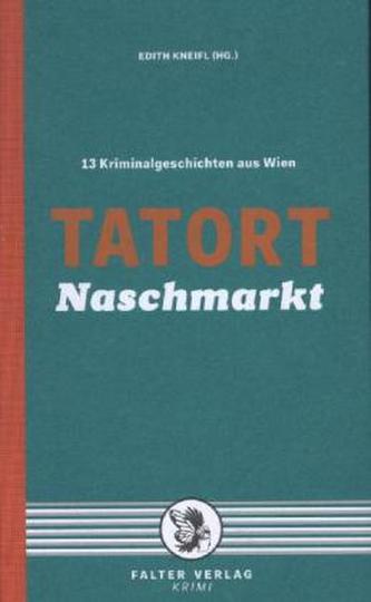 Tatort Naschmarkt