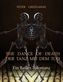 Dancing with Death / Tanzen mit dem Tod