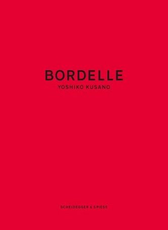 Yoshiko Kusano - Bordelle