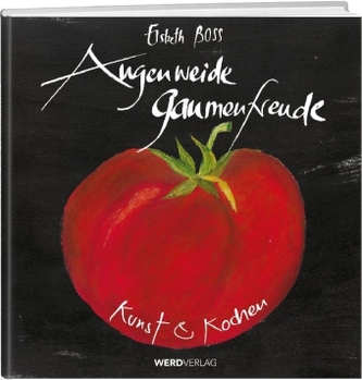 Augenweide - Gaumenfreude