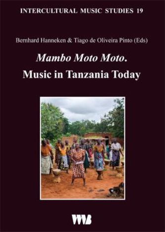 Mambo Moto Moto.Music in Tanzania Today, m. 1 DVD
