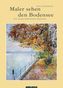 Maler sehen den Bodensee