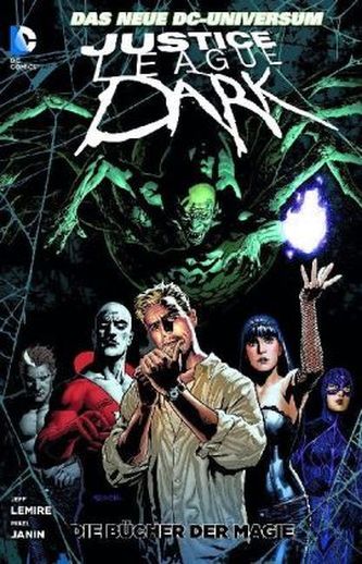 Justice League Dark - Die Bücher der Magie