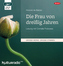 Die Frau von dreißig Jahren, 1 MP3-CD
