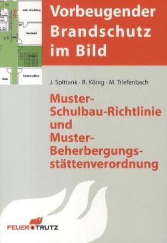 Muster-Schulbau-Richtlinie und Beherbergungsstättenverordnung