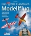 Das neue große Handbuch Modellflug
